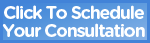 Click to Schedule Your Consultation