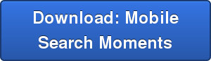 Download: Mobile Search Moments