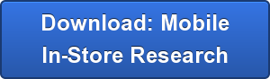 Download: Mobile In-Store Research
